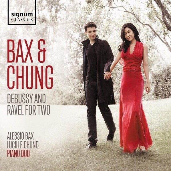 CD Shop - BAX, ALESSIO & LUCILLE... BAX & CHUNG - DEBUSSY AND RAVEL FOR TWO