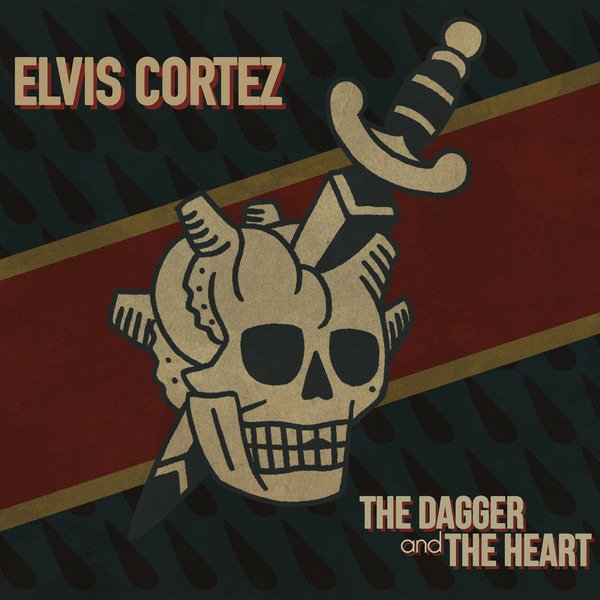 CD Shop - CORTEZ, ELVIS DAGGER & THE HEART