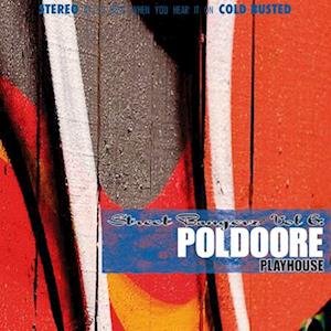 CD Shop - POLDOORE STREET BANGERZ VOLUME 6: PLAYHOUSE