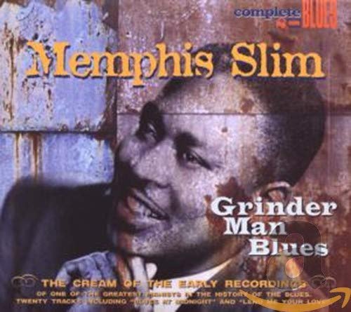 CD Shop - MEMPHIS SLIM GRINDER MAN BLUES