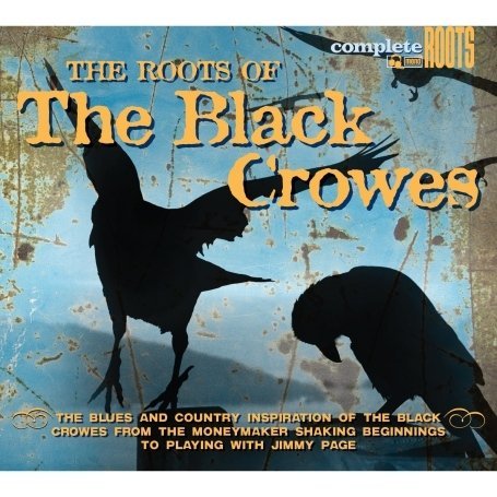 CD Shop - BLACK CROWES.=TRIBUTE= ROOTS OF