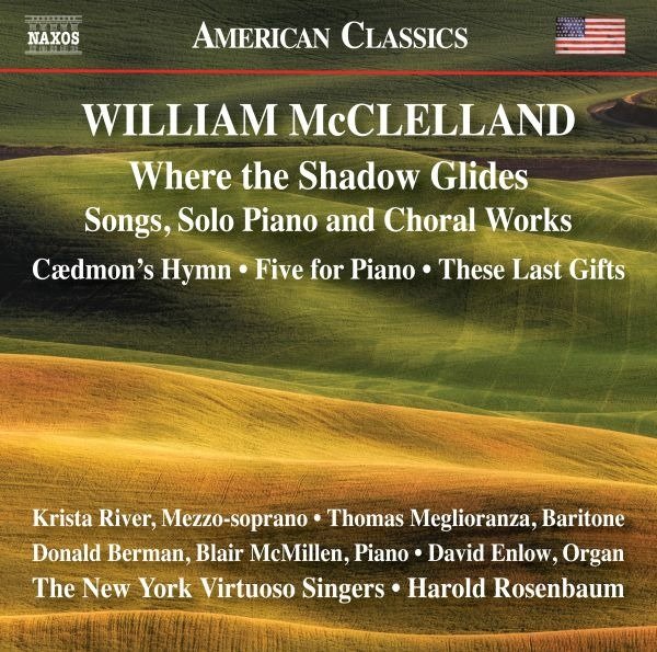 CD Shop - NEW YORK VIRTUOSO SINGERS WILLIAM MCCLELLAND: WHERE THE SHADOW GLIDES