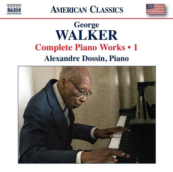 CD Shop - DOSSIN, ALEXANDRE GEORGE WALKER: COMPLETE PIANO WORKS, VOL. 1