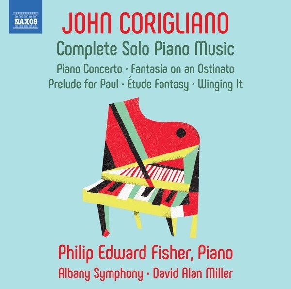 CD Shop - FISHER, PHILIP EDWARD / A JOHN CORIGLIANO: COMPLETE SOLO PIANO MUSIC
