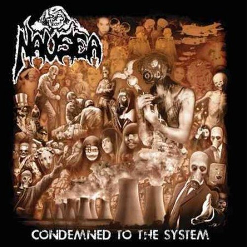 CD Shop - NAUSEA CONDEMNED TO THE SYSTEM