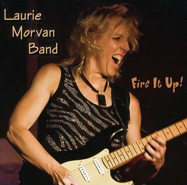 CD Shop - MORVAN, LAURA -BAND- FIRE IT UP