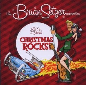 CD Shop - SETZER, BRIAN -ORCHESTRA- CHRISTMAS ROCKS -THE BEST OF COLLECTION-