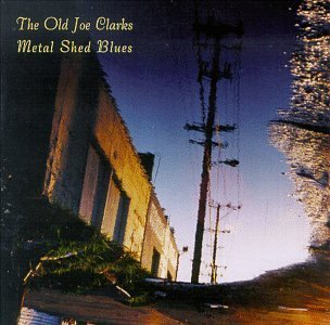 CD Shop - OLD JOE CLARKS METAL SHED BLUES