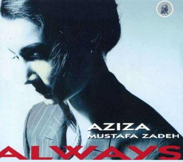CD Shop - ZADEH, AZIZA MUSTAFA ALWAYS