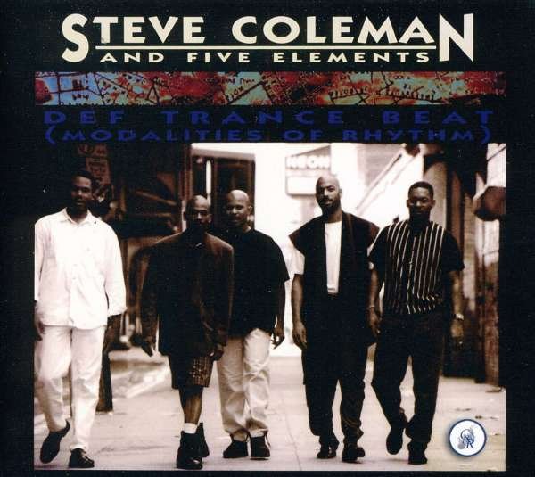 CD Shop - COLEMAN, STEVE & FIVE ELE DEF TRANCE BEAT