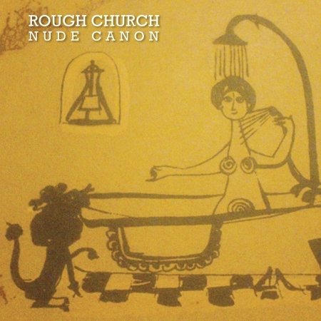 CD Shop - ROUGH CHURCH NUDE CANON