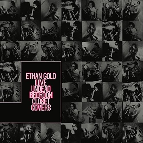 CD Shop - GOLD, ETHAN LIVE UNDEAD BEDROOM CLOSET COVERS