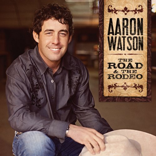 CD Shop - WATSON, AARON ROAD & RODEO