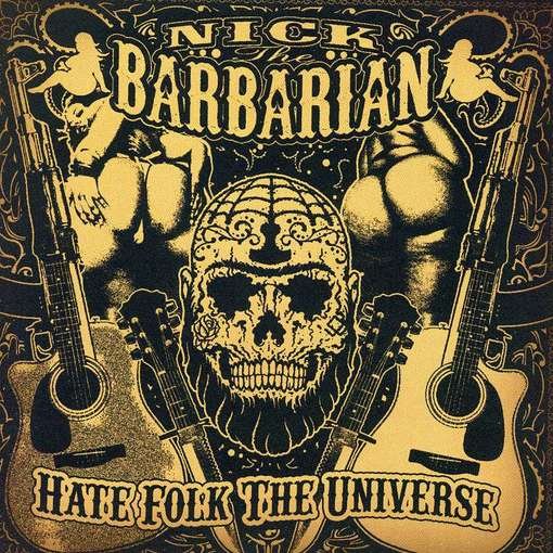 CD Shop - NICK THE BARBARIAN HATE FOLK THE UNIVERSE
