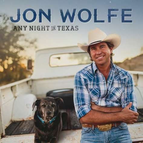 CD Shop - WOLFE, JON ANY NIGHT IN TEXAS
