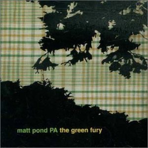 CD Shop - POND, MATT -PA- GREEN FURY