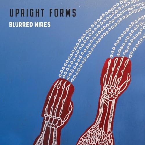 CD Shop - UPRIGHT FORMS BLURRED WIRES