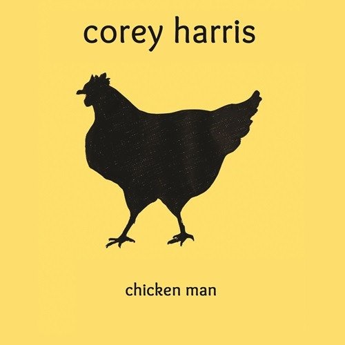 CD Shop - HARRIS, COREY CHICKEN MAN
