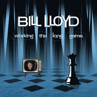 CD Shop - LLOYD, BILL WORKING THE LONG GAME