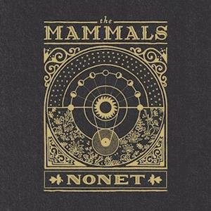 CD Shop - MAMMALS NONET