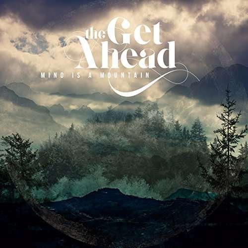 CD Shop - GET AHEAD MIND IS A MOUNTAIN