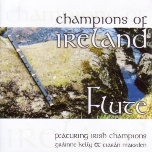 CD Shop - KELLY, GRAINNE AND CIARAN CHAMPIONS OF IRELAND - FLUTE