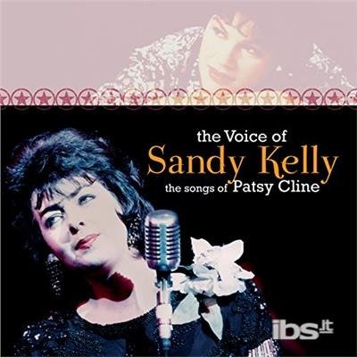 CD Shop - KELLY, SANDY VOICE OF SANDY KELLY