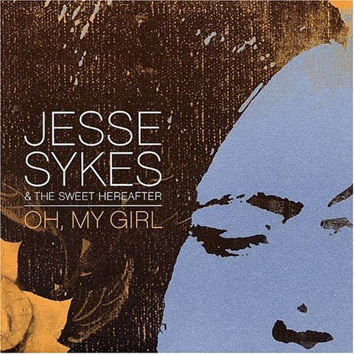 CD Shop - SYKES, JESSE & SWEET HERE OH MY GIRL