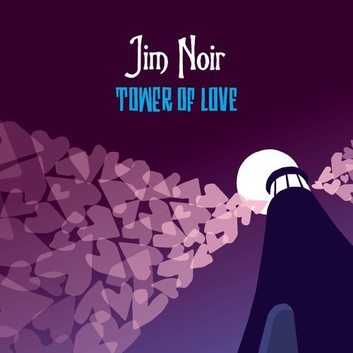 CD Shop - NOIR, JIM TOWER OF LOVE