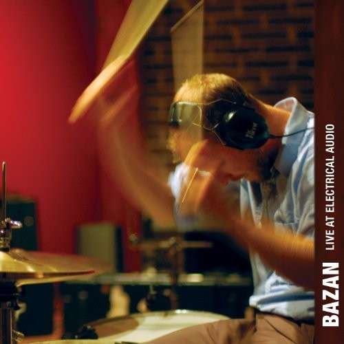 CD Shop - BAZAN, DAVID LIVE AT ELECTRICAL AUDIO