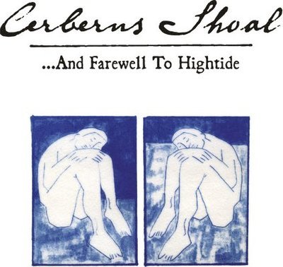CD Shop - CERBERUS SHOAL AND FAREWELL TO HIGHTIDE