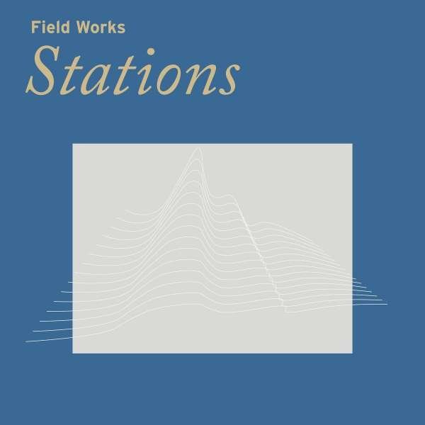 CD Shop - FIELD WORKS STATIONS