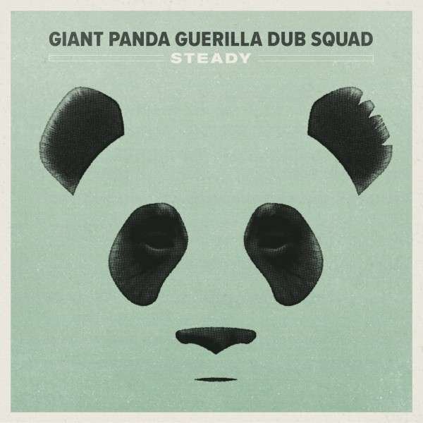 CD Shop - GIANT PANDA GUERILLA DUB SQUAD STEADY