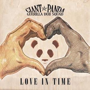 CD Shop - GIANT PANDA GUERILLA DUB SQUAD LOVE IN TIME