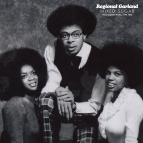 CD Shop - REGIONAL GARLAND MIXED SUGAR: THE COMPLETE WORKS 1970-1987
