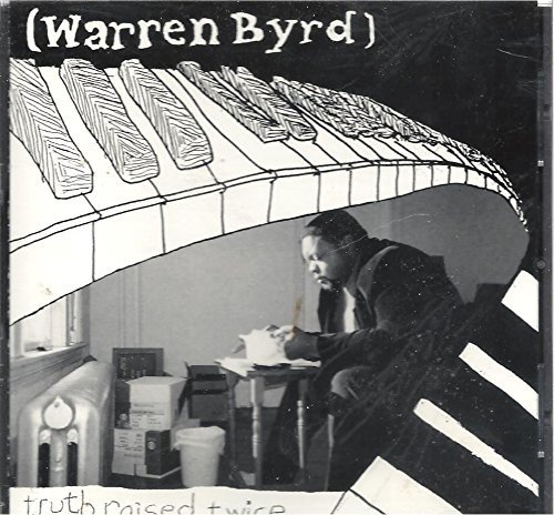 CD Shop - BYRD, WARREN TRUTH RAISED TWICE