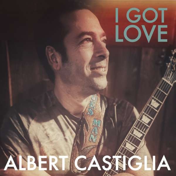 CD Shop - CASTIGLIA, ALBERT I GOT LOVE
