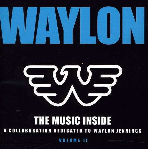 CD Shop - WAYLON.=TRIB= MUSIC INSIDE - COLLABORATIO 2