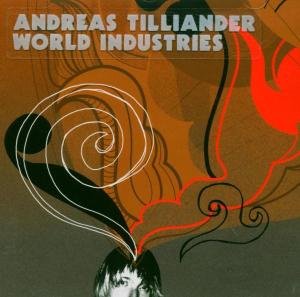 CD Shop - TILLIANDER, ANDREAS WORLD INDUSTRIE
