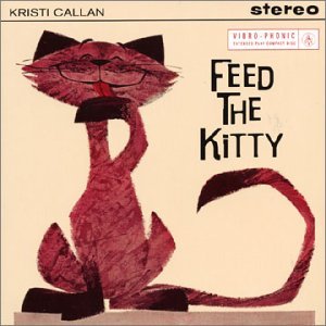 CD Shop - CALAN, KRISTI FEED THE KITTY