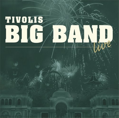 CD Shop - TIVOLIS BIG BAND LIVE