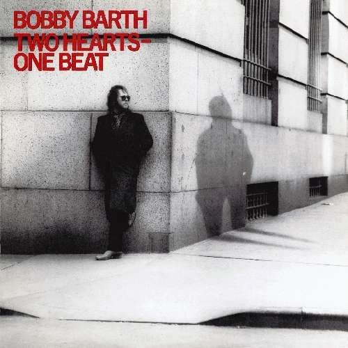 CD Shop - BARTH, BOBBY TWO HEARTS - ONE BEAT