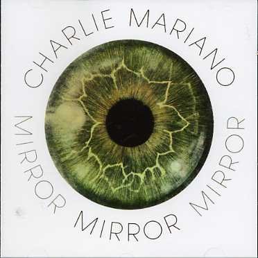 CD Shop - MARIANO, CHARLIE MIRROR
