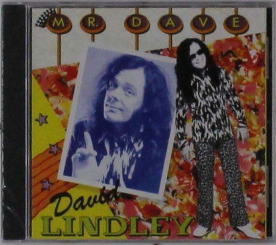 CD Shop - LINDLEY, DAVID MR. DAVE
