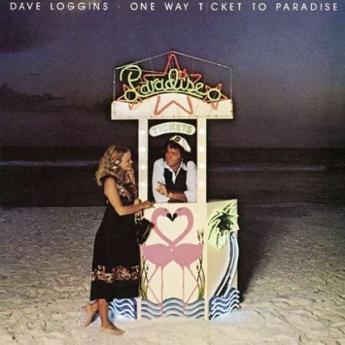 CD Shop - LOGGINS, DAVE ONE WAY TICKET TO PARADISE