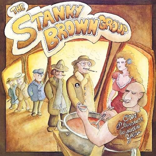CD Shop - BROWN, STANKY -GROUP- OUR PLEASURE TO SERVE YOU