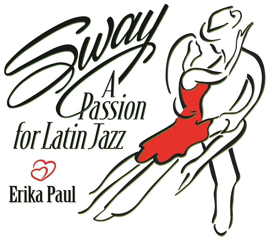 CD Shop - PAUL, ERIKA SWAY-A PASSION FOR LATIN JAZZ