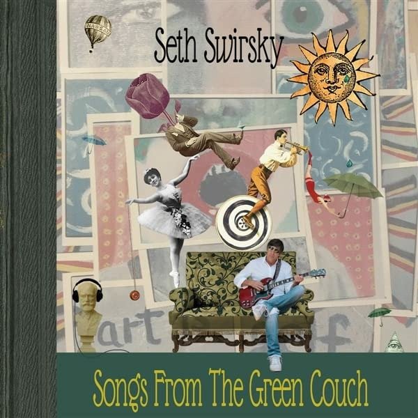 CD Shop - SWIRSKY, SETH SONGS FROM THE GREEN COUCH