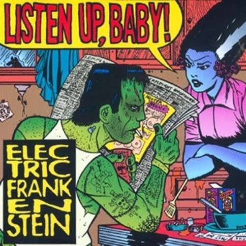 CD Shop - ELECTRIC FRANKENSTEIN LISTEN UP, BABY!
