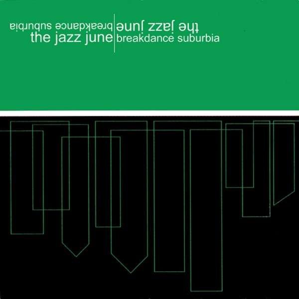 CD Shop - JAZZ JUNE BREAKDANCE SUBURBIA -10TR